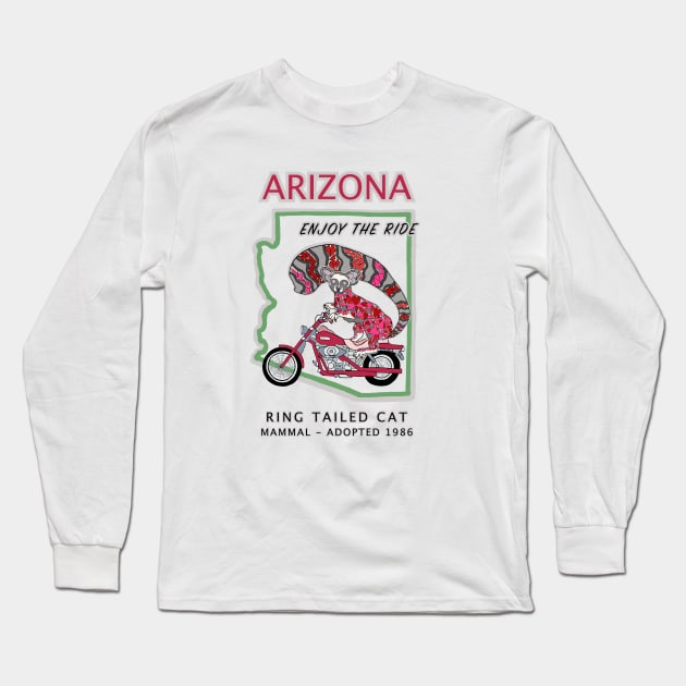 Arizona, Ring Tailed Cat, Love, Motorcycles, Enjoy the Ride, Valentines Day Gift Long Sleeve T-Shirt by cfmacomber